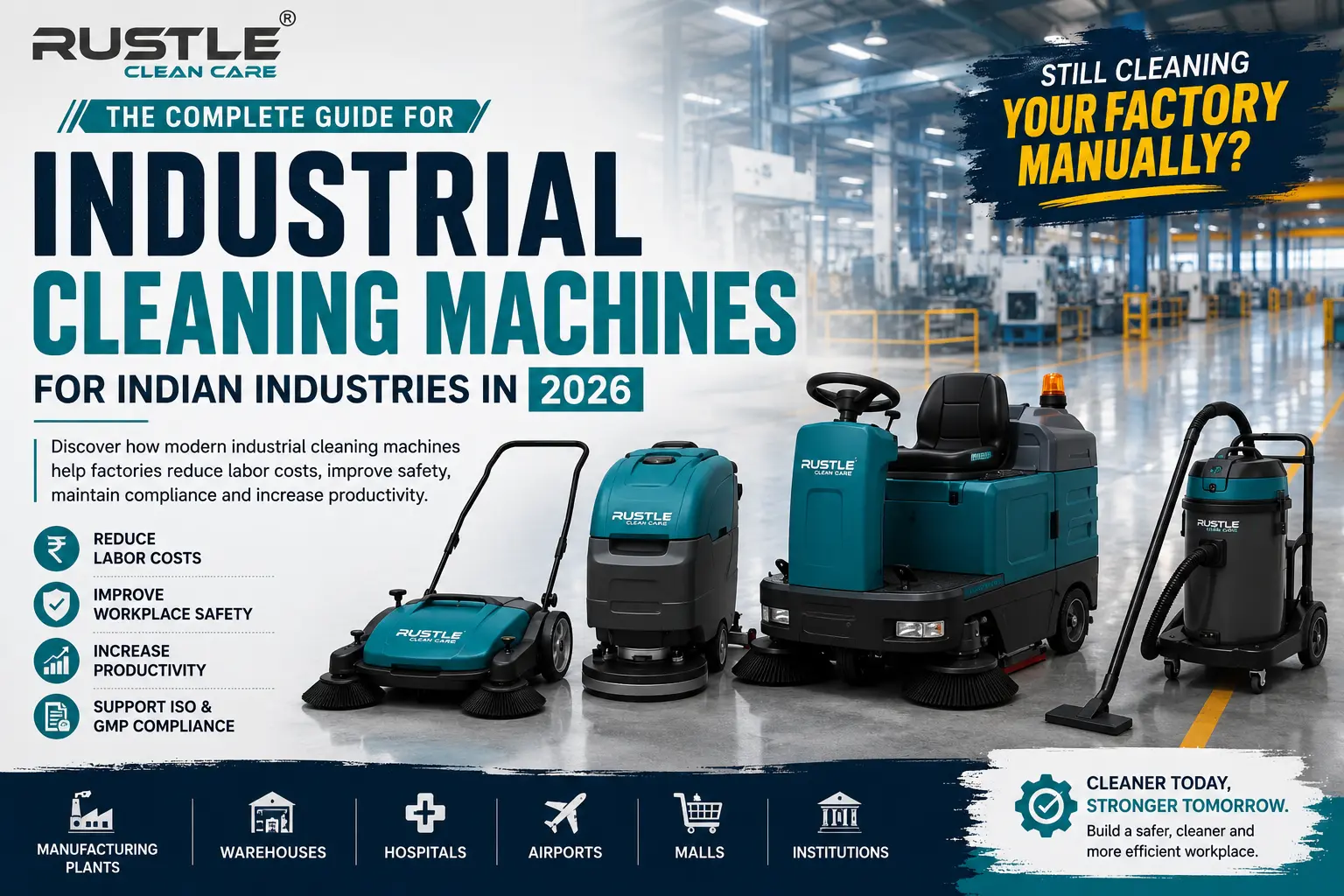 Industrial cleaning machines operating inside a modern Indian manufacturing plant